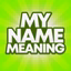 My Name Meaning. - AppWisp.com